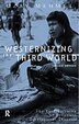 Westernizing the Third World: The Eurocentricity of Economic Development Theories